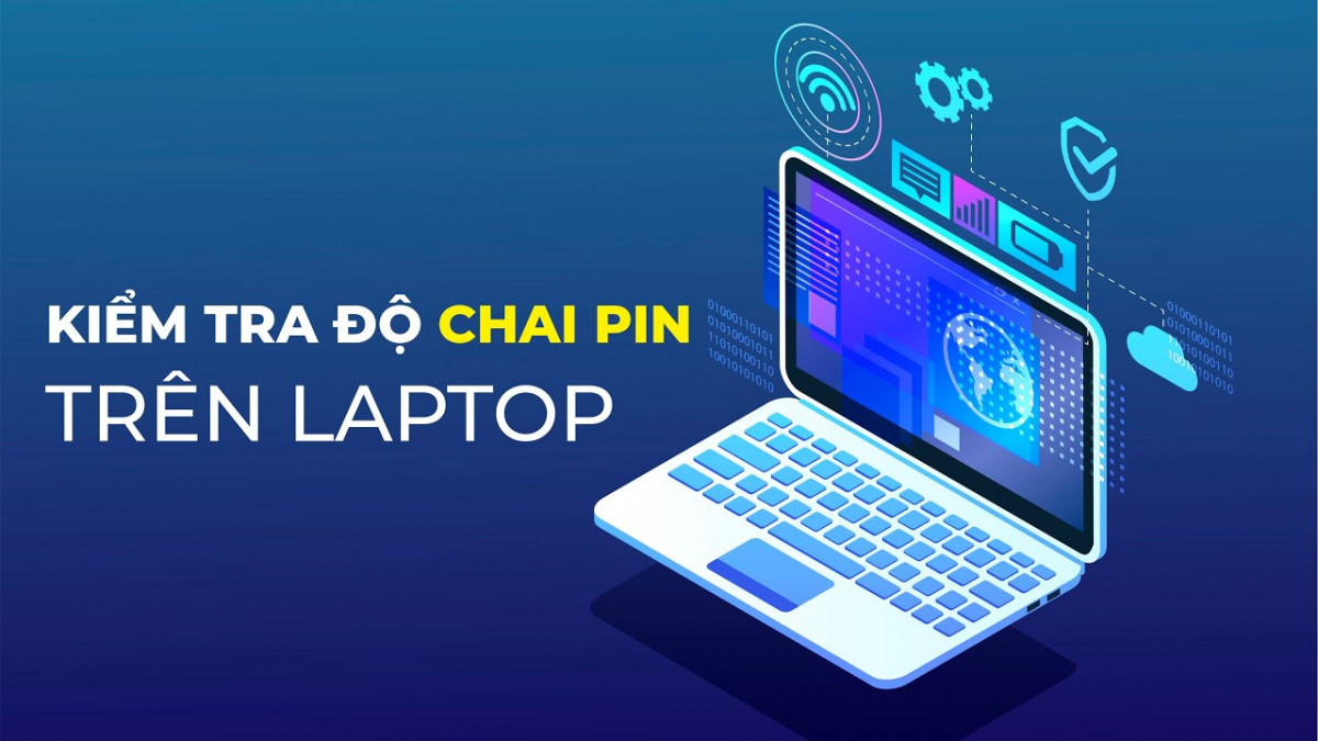 Kiểm tra độ CHAI PIN trên Laptop Windows 10 cực kỳ đơn giản