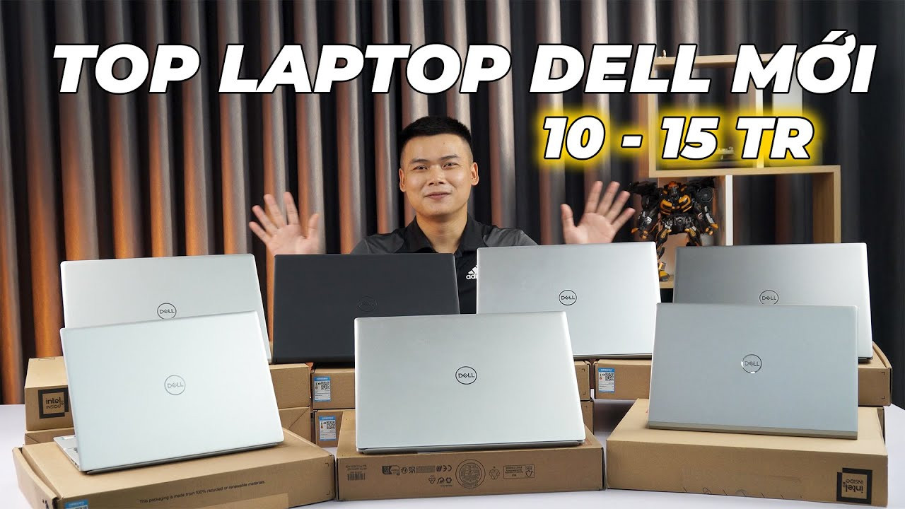 TOP LAPTOP DELL MỚI Từ 10 Đến 15 Triệu Sinh Viên -Văn Phòng: Dùng lâu dài!
