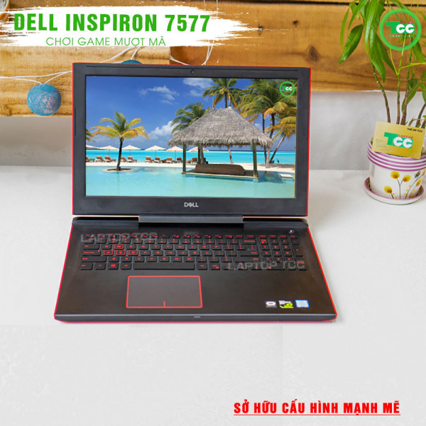 Laptop Cũ Dell Inspiron N7577 Core i7-7700HQ/ RAM 8GB/ SSD M2 128GB + HDD 500 GB/ NVIDIA GeForce GTX 1050 Ti/ 15.6 FHD
