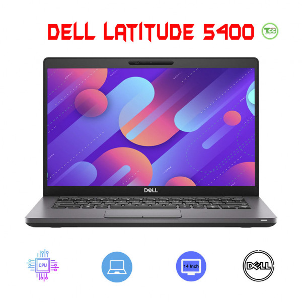 Dell Latitude 5400 Core i7-8665U, Ram 8GB, SSD 256GB, 14.0 FHD Dell Latitude 5400 Core i7-8665U, Ram 8GB, SSD 256GB, 14.0 FHD