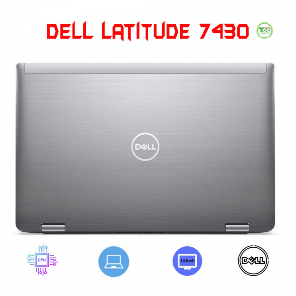 Dell Latitude 7430 (Nhôm) Core i7-1265U, RAM 32GB, SSD 512GB, 14 FHD Touch IR